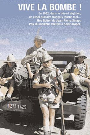Vive la bombe! (2007) poster