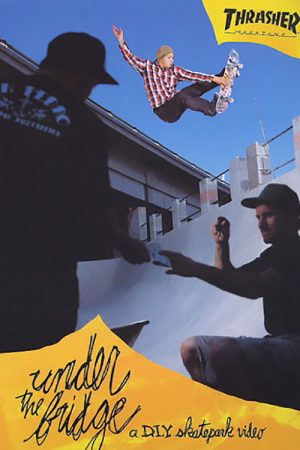 Thrasher – Under the Bridge (2009) poster