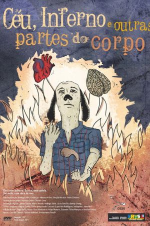 Céu, Inferno e Outras Partes do Corpo (2011) poster