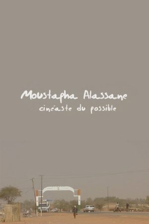 Moustapha Alassane, Cineaste of the Possible (2008) poster