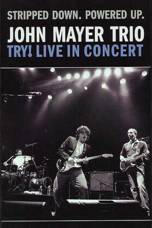 John Mayer Trio – Live at Bowery Ballroom, New York (2009) poster