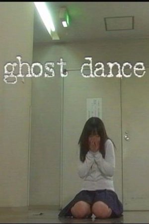 Ghost Dance (2006) poster