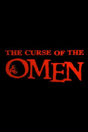 The Curse of ‘The Omen’ (2005) poster