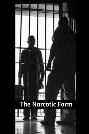 The Narcotic Farm (2008) poster