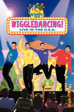 The Wiggles: Wiggledancing! Live in the U.S.A. (2006) poster