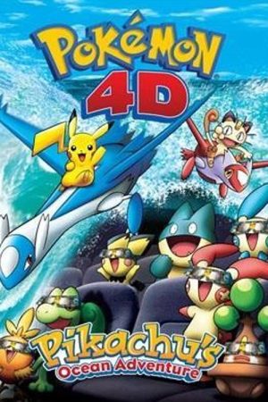 Pokémon 4D: Picachu’s Ocean Adventure (2006) poster