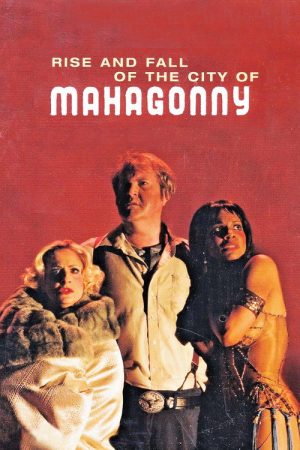 Rise and Fall of the City of Mahagonny (2007) poster