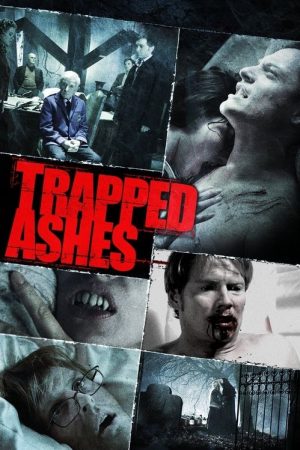 Trapped Ashes (2006) poster