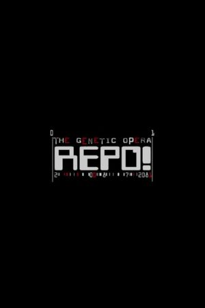 Repo! The Genetic Opera (2006) poster