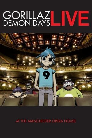 Gorillaz: Demon Days Live at the Manchester Opera House (2006) poster
