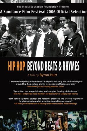 Hip-Hop: Beyond Beats & Rhymes (2006) poster