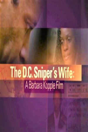 The D.C. Sniper’s Wife (2008) poster