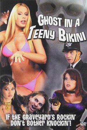 Ghost in a Teeny Bikini (2006) poster