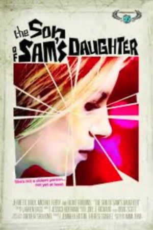 The Son of Sam’s Daughter (2007) poster