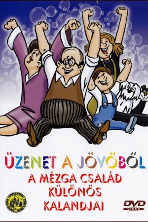 Üzenet a jövőből – A Mézga család különös kalandjai (1970) poster