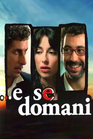 …e se domani (2006) poster