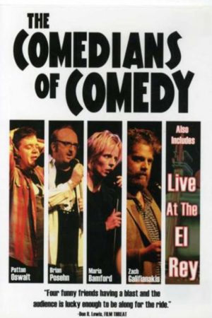 The Comedians of Comedy: Live at the El Rey (2006) poster