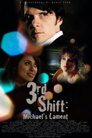 3rd Shift: Michael’s Lament (2009) poster