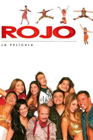 Rojo: La película (2006) poster
