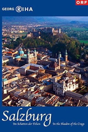 Salzburg – In the Shadow of the Crags (2006) poster
