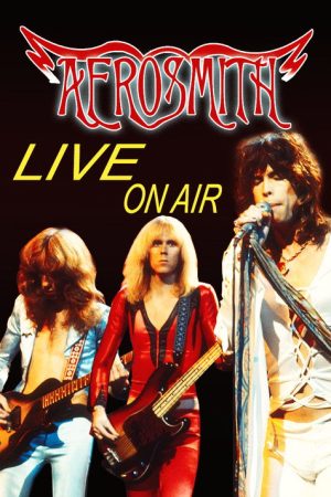 Aerosmith: Live on Air (2007) poster