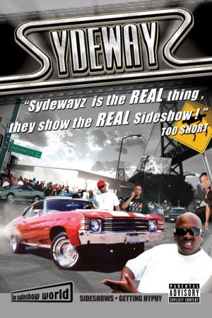 Sydewayz: Vol 2 (Get Hyphy) (2006) poster