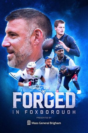 Forged in Foxborough (2025) poster