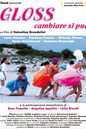 Gloss – Cambiare si può (2007) poster