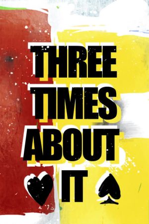 Three Times About It (2012) poster