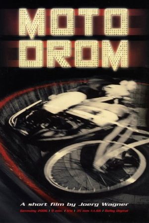 Motodrom (2006) poster