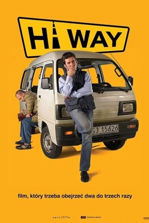 Hi Way (2006) poster
