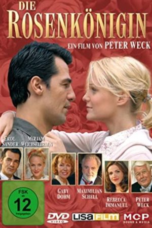 Die Rosenkönigin (2007) poster