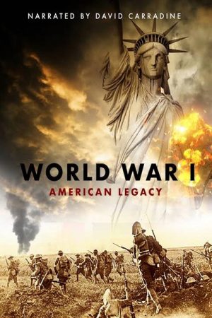 World War I: American Legacy (2006) poster