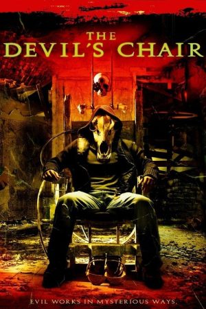 The Devil’s Chair (2007) poster
