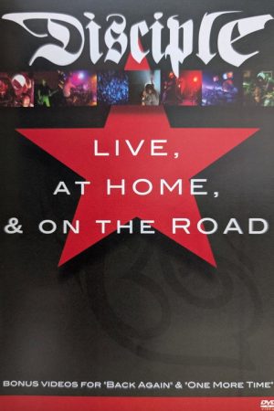 Disciple: Live, At Home, and On the Road (2007) poster