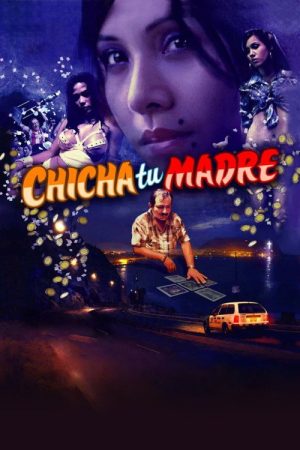 Chicha tu madre (2006) poster