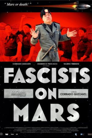 Fascists on Mars (2006) poster