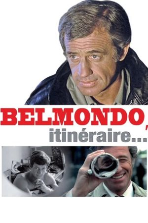 Belmondo, itinéraire… (2011) poster