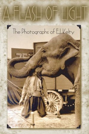 A Flash of Light: The Photographs of E.J. Kelty (2005) poster