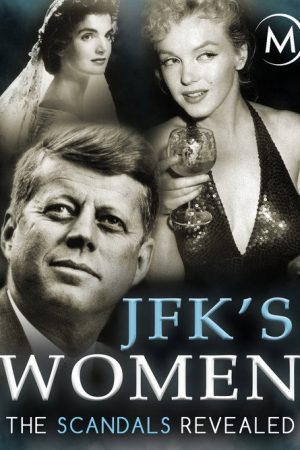 JFK’s Women: The Scandals Revealed (2006) poster