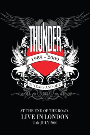Thunder: At The End Of The Road (2009) poster