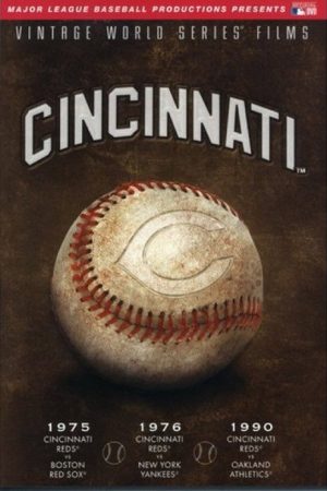 MLB Vintage World Series Films – Cincinnati Reds (1975, 1976, 1990) (2007) poster