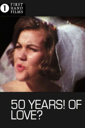 50 Years! Of Love? (2008) poster