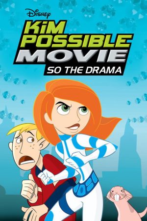 Kim Possible Movie: So the Drama (2005) poster