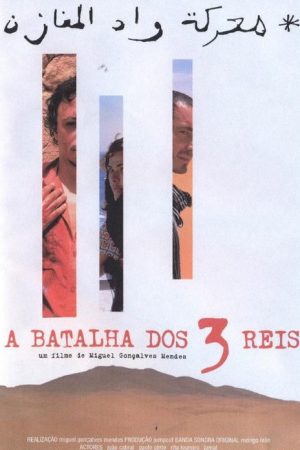 A Batalha dos Três Reis (2005) poster