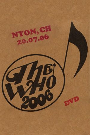 The Who: Nyon 7/20/2006 (2006) poster