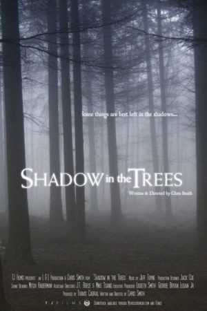 Shadow in the Trees (2007) poster