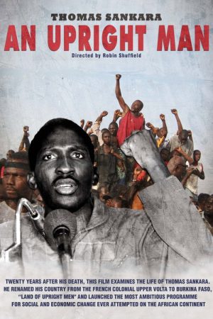 Thomas Sankara: The Upright Man (2006) poster