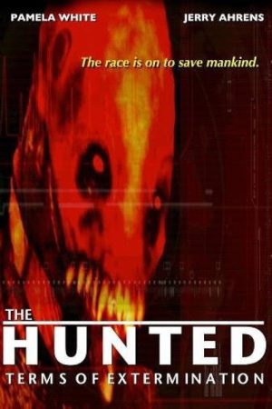 The Hunted: Terms Of Extermination (2009) poster