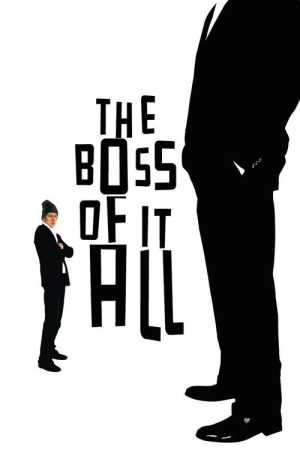 The Boss of It All (2006) poster